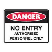 SIGN NO ENTRY AUTH. PERSON 600mm x 450mm POLY  842241
