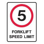 Sign Forklift Speed Limit 5Km/H Mtl 450 x 600mm 843487