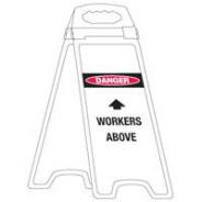 BRADY DELUXE FLOOR SIGN 'DANGER WORKERS ABOVE' 841996