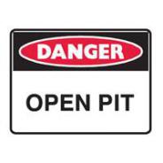 BRADY DANGER OPEN PIT SIGN 600 X 450 POLY   842261