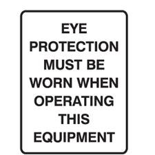 SIGN EYE PROTECTION MUST BE WORN 450X300 POLY 835368