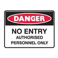 BRADY SIGN DANGER NO ENTRY 300X225 POLY 840252