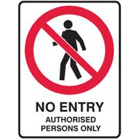 BRADY SIGN NO ENTRY AUTH PERSON MTL 300x450 834009