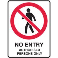Brady Sign No Entry Auth Persons Poly 300 x 450 835202